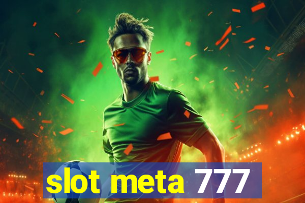 slot meta 777